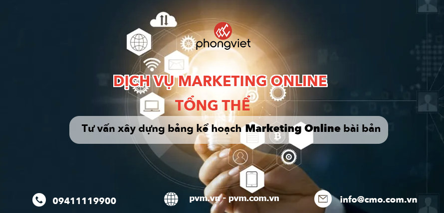 Dịch vụ Marketing Online tổng thể – Giải pháp toàn diện Marketing Online