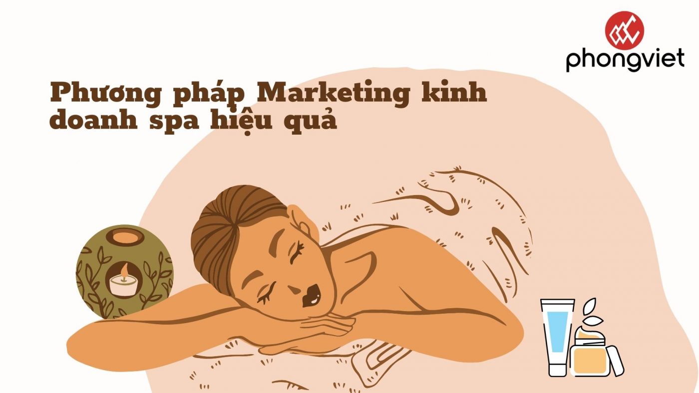 phuong-phap-marketing-kinh-doanh-cho-spa-hieu-qua